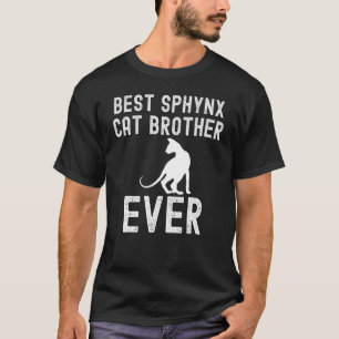 Best Sphynx cat brother Ever Father Day T-Shirt
