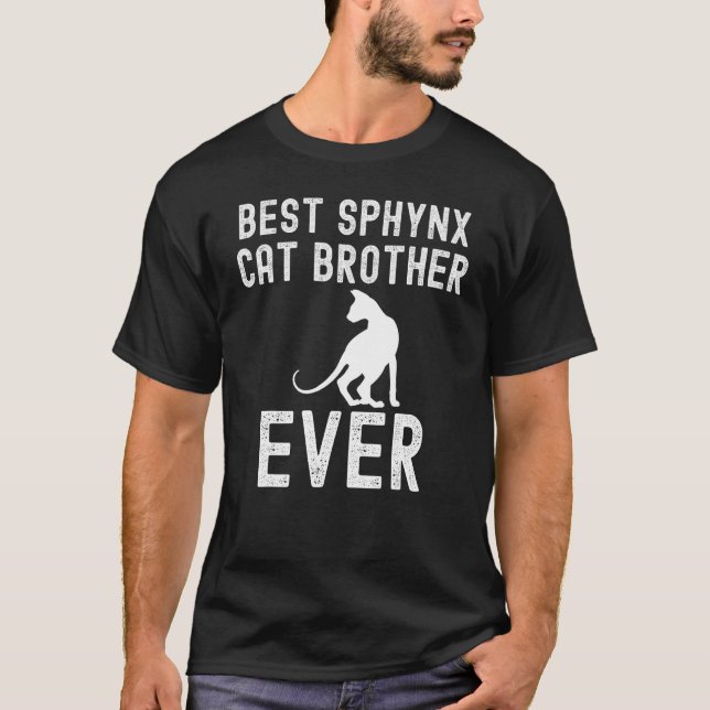 Best Sphynx cat brother Ever Father Day T-Shirt (Front)