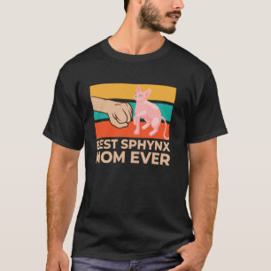 Best Sphynx Mum Ever Hairless Cat Sphynx Cat Lover T-Shirt