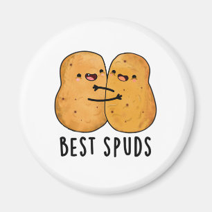 Best Spuds Funny Best Buddies Potato Pun Magnet