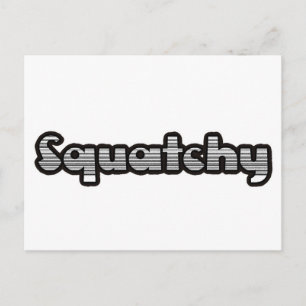 best squatchy on here postcard