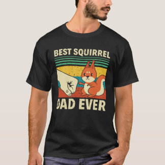 Best Squirrel Dad Ever Fathersday Father Men Squir T-Shirt