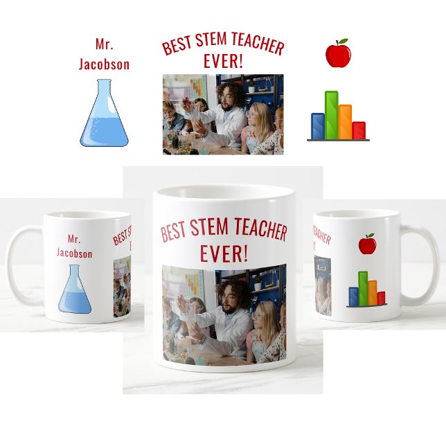 Best STEM Teacher Ever, Name, Photo, Appreciation Coffee Mug (Best STEM Teacher Ever photo mug. Name. Beaker. Bar Graph. Apple. Cute teacher appreciation mug)