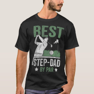 Best Step Dad By Par Father's Day Golf Gift T-Shirt