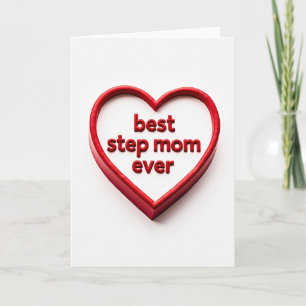 Best Step Mom Ever Red Heart Card