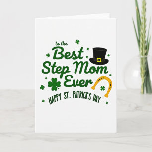 Best Step Mom Ever St Pats Card