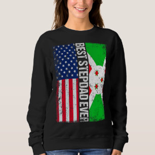 Best Stepdad Ever Father's Day Burundi Us Flag Sweatshirt