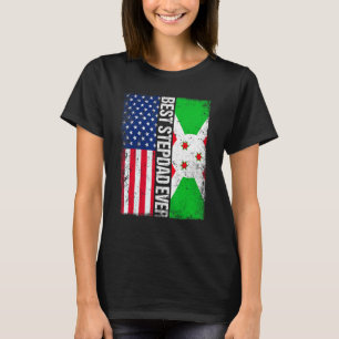 Best Stepdad Ever Father's Day Burundi Us Flag T-Shirt