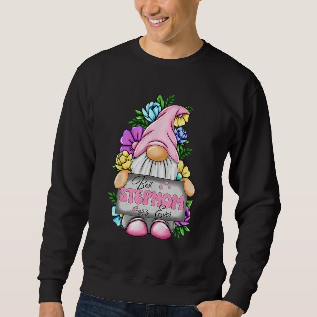 Best Stepmom Ever Gnome Happy Mother s Day Gnomes  Sweatshirt (Front)