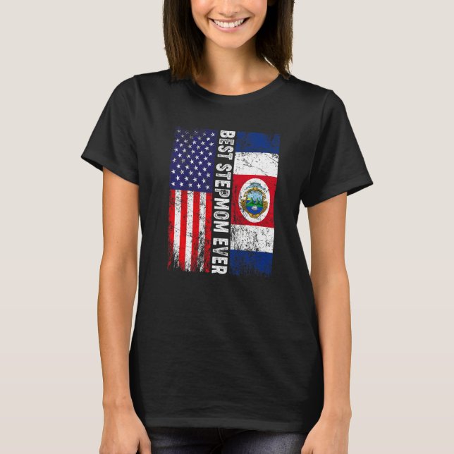 Best Stepmom Ever  Mother's Day Costa Rica Us Flag T-Shirt (Front)