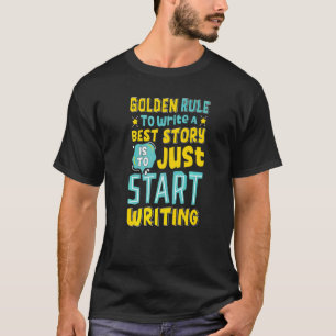 Best Story Start Writing Book Writer Author Graphi T-Shirt