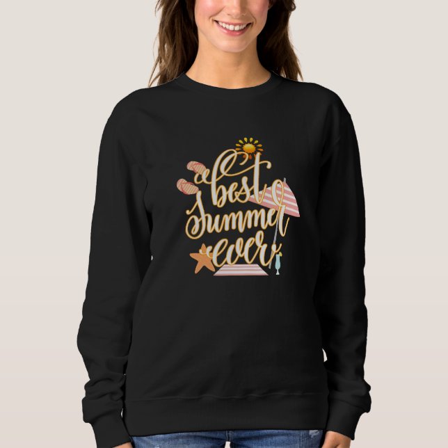 Best Summer Ever Sweatshirt (Front)
