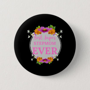 Best Super Stepmom Ever Pink Text with Orange Flow 6 Cm Round Badge