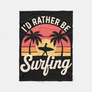 Best Surfing Art For Men Women Surfer Surf Surfboa Fleece Blanket
