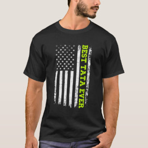 Best Tata Ever 4Th Of July American Flag Patriotic T-Shirt