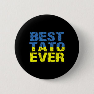 Best Tato Ever Dad Ukraine Flag Distressed 6 Cm Round Badge