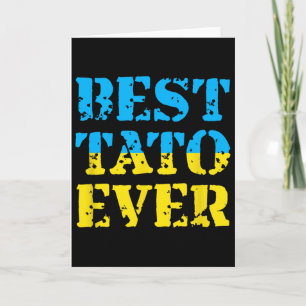 Best Tato Ever Ukraine Fathers Day Ukrainian Dad G Card