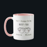 Best-Tea Personalised Friendship Mug<br><div class="desc">Celebrate your special bond with this adorable pink tw0-tone Best-Tea friendship mug! Featuring two smiling mugs clinking together with sweet heart cheeks and the phrase “You’ll Always Be My Best-Tea”, this design can be personalised with your names for a thoughtful and unique gift. Perfect for best friends, sisters, roommates, or...</div>