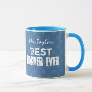 Best Teacher Ever Blue Polka Dots Custom Mug