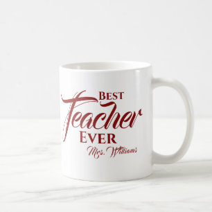 Best Teacher Ever Burgundy Typography Name Script Coffee Mug