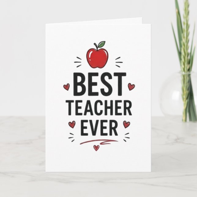 Best Teacher Ever  Card (Front)