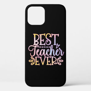 Best Teacher Ever iPhone 12 Pro Case