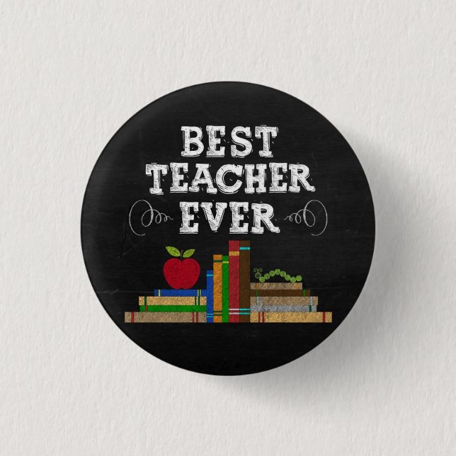Best Teacher Ever Chalkboard 3 Cm Round Badge (Front)