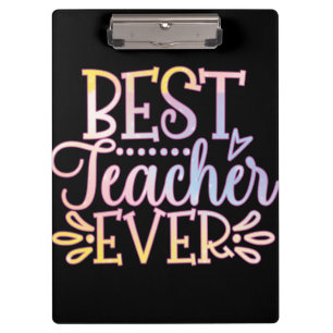 Best Teacher Ever Clipboard