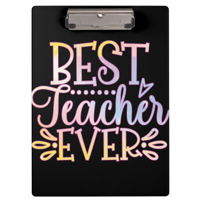 Best Teacher Ever Clipboard (Front)