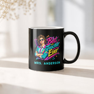 Best Teacher Ever! Custom 80s Retro for HER Name Coffee Mug
