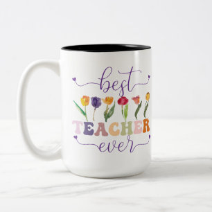 Best teacher ever, Custom mug for teacher