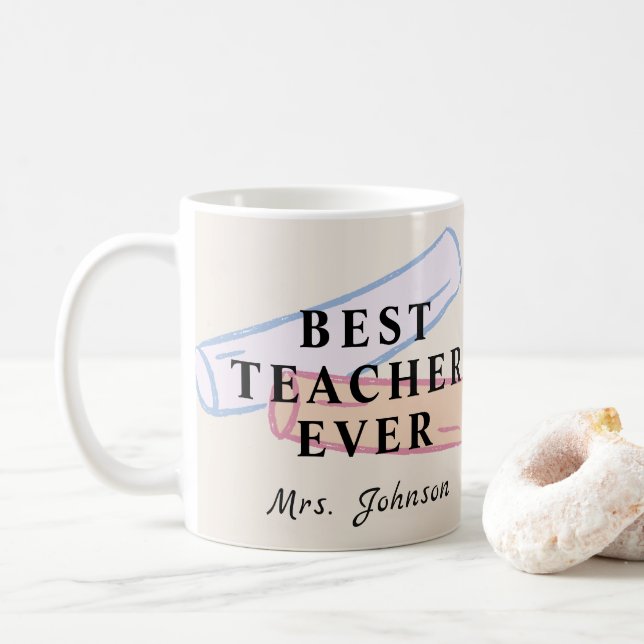 Best Teacher Ever – Custom Name Coffee Mug (With Donut)