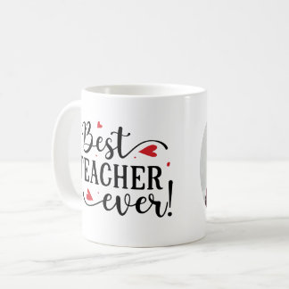 Best Teacher ever custom photo appreciation Coffee Mug