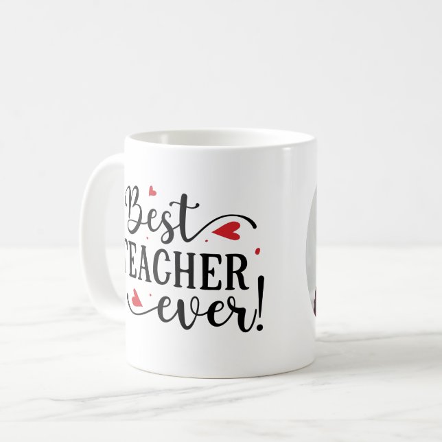 Best Teacher ever custom photo appreciation Coffee Mug (Front Left)