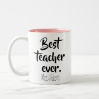 Best Teacher Ever Cute Appreciation Gift School
