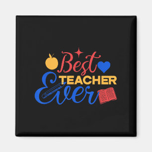 Best Teacher Ever Cute Back To School For Teacher Magnet