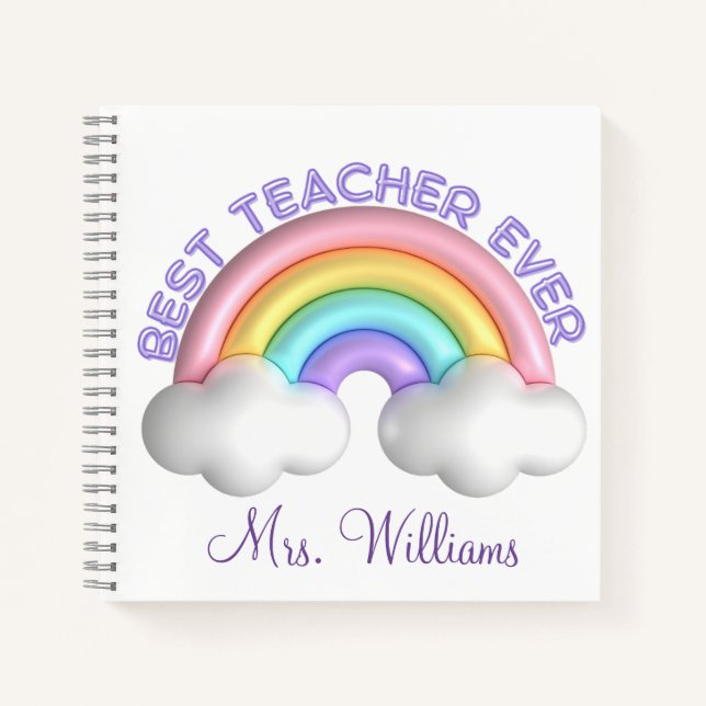 best teacher ever, cute colourful rainbow  notebook (Front)