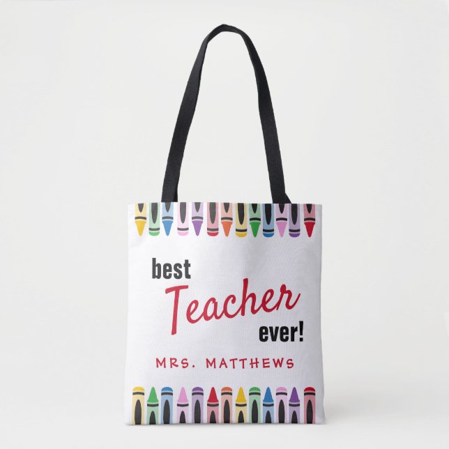 Best Teacher Ever Gift Colour Crayons Tote Bag (Front)