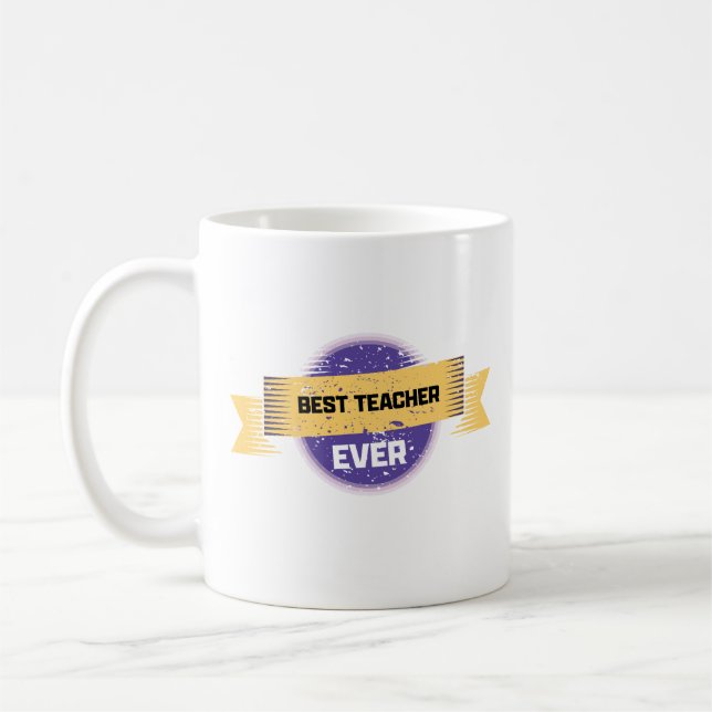 Best Teacher Ever Gift Item Coffee Mug (Left)