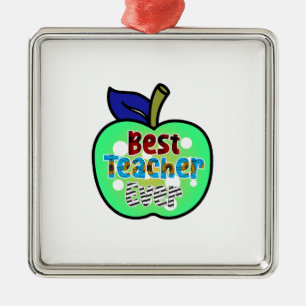Best Teacher Ever Metal Ornament