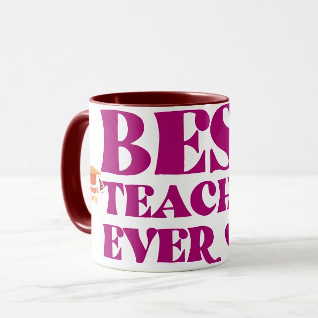 Best Teacher Ever  Mug (Front Left)
