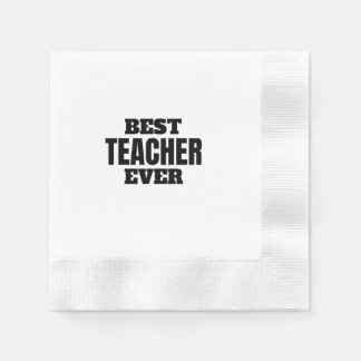best teacher ever napkin