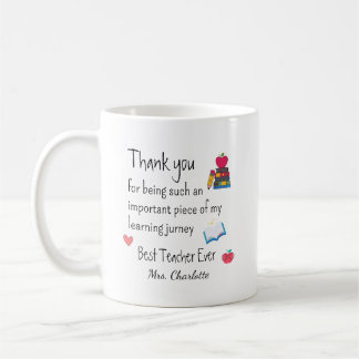 Best Teacher Ever – Personalized Name Coffee Mug
