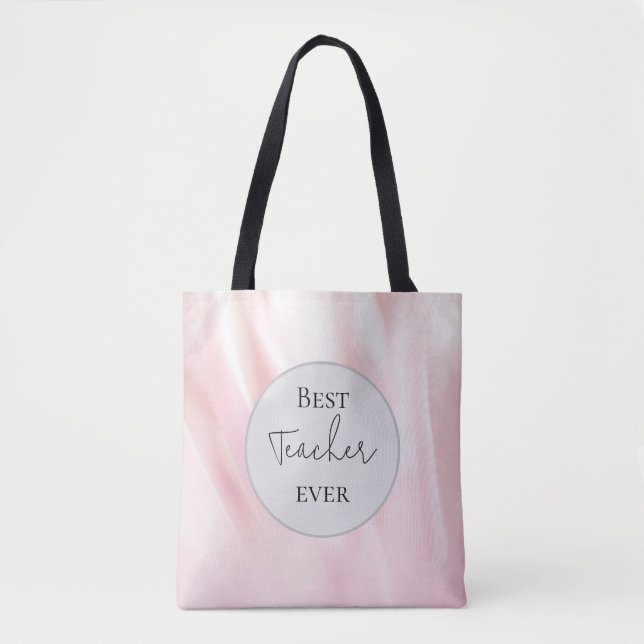 "Best Teacher Ever" Pink Tote Bag (Front)