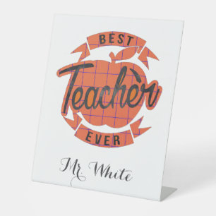 Best teacher ever present personalised pedestal sign