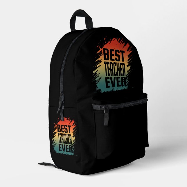 BEST TEACHER EVER PRINTED BACKPACK (Back Corner Left)