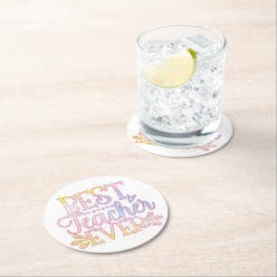 Best Teacher Ever Round Paper Coaster