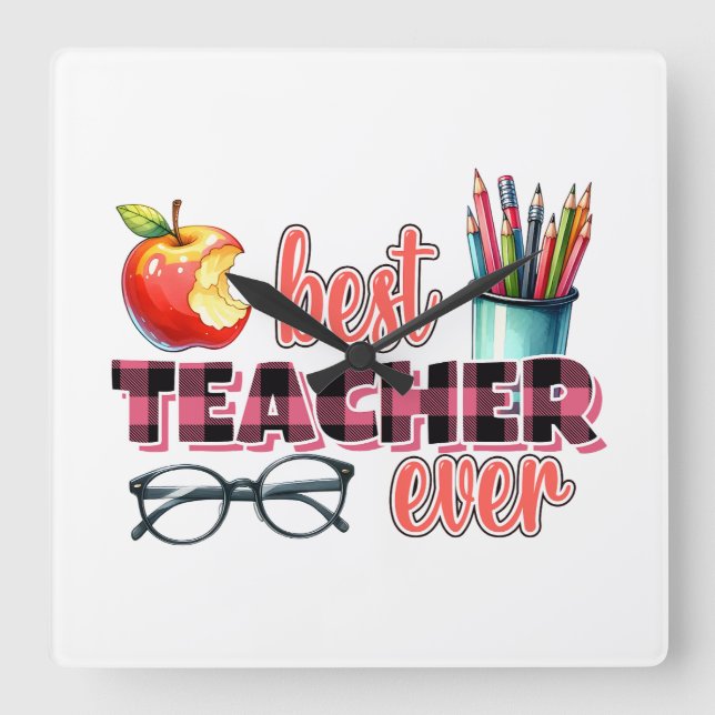 Best Teacher Ever Square Wall Clock (Front)