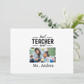 Best Teacher Ever Teacher Appreciation Name Photo Thank You Card