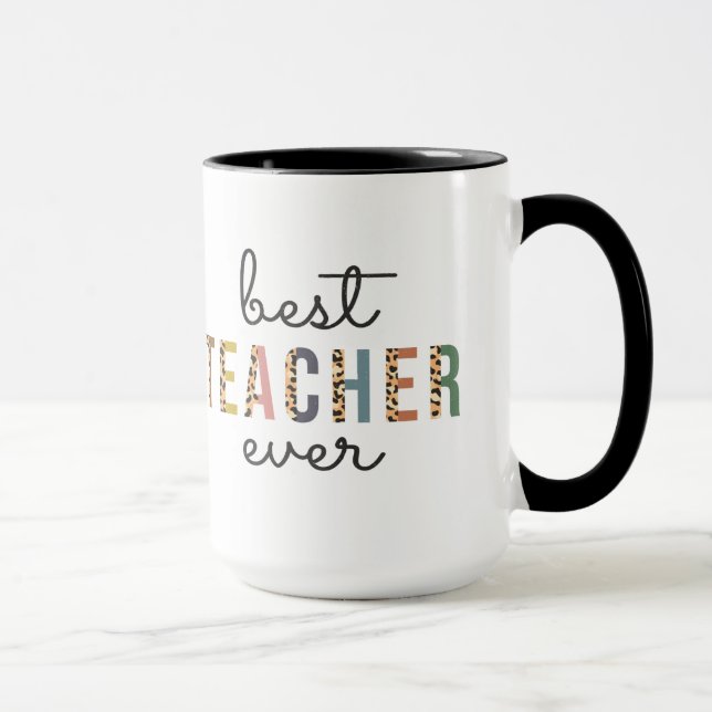 Best Teacher Ever Teacher Mug (Right)
